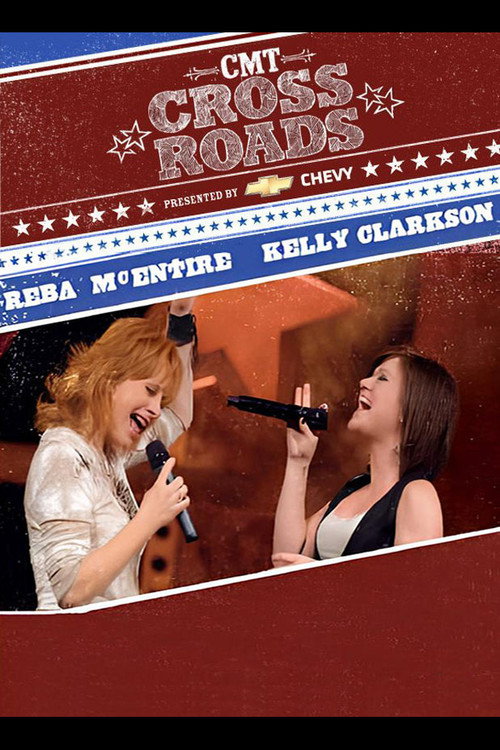 Reba McEntire and Kelly Clarkson: CMT Crossroads постер