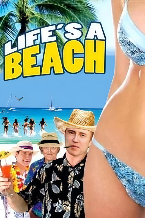 Life's a Beach постер