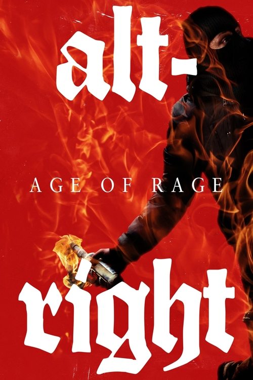 Alt-Right: Age of Rage постер