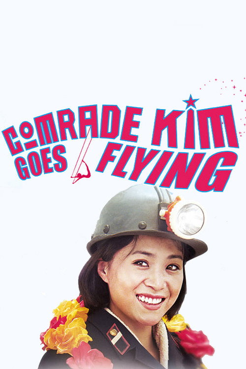 Comrade Kim Goes Flying постер