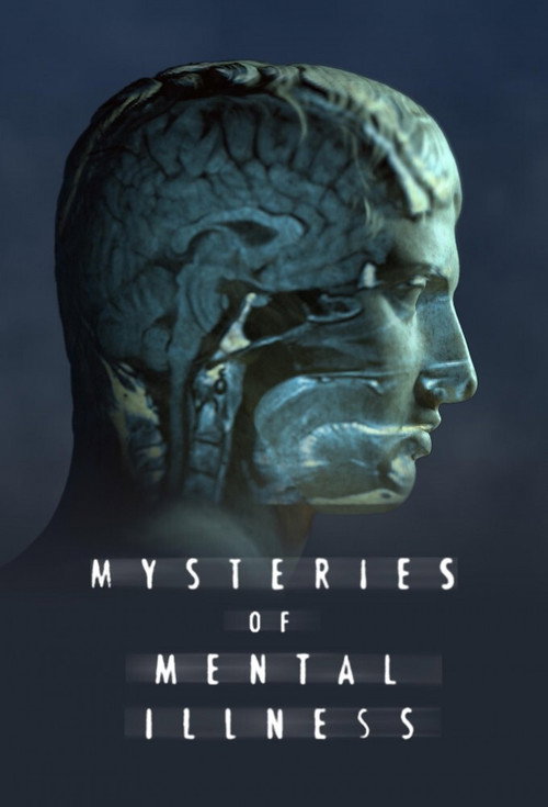 Mysteries of Mental Illness постер