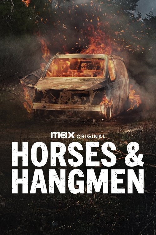 Horses & Hangmen постер