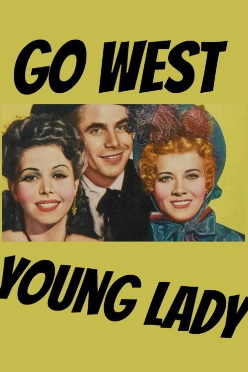 Go West, Young Lady постер