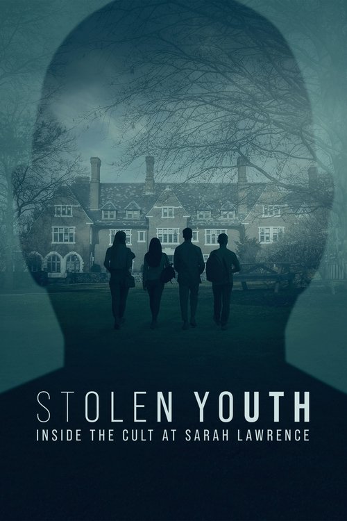 Stolen Youth: Inside the Cult at Sarah Lawrence постер