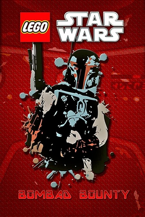 LEGO Star Wars: Bombad Bounty постер