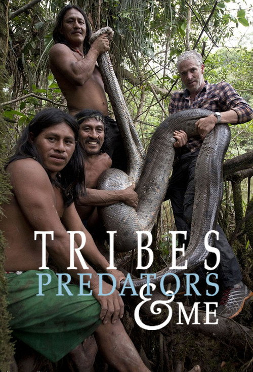 Tribes, Predators, and Me постер