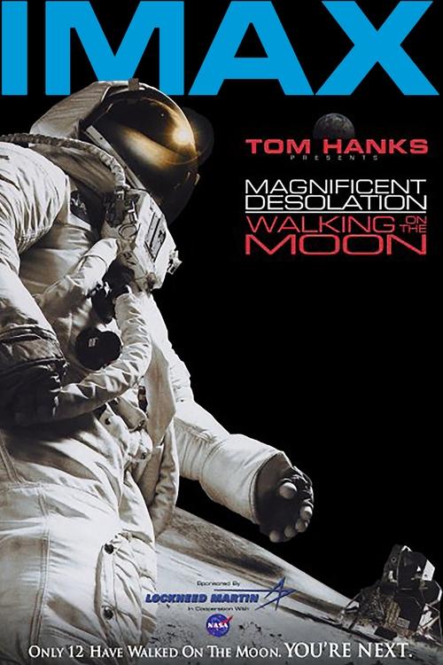 Magnificent Desolation: Walking on the Moon постер