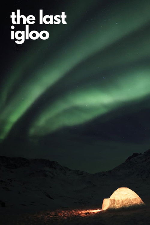 The Last Igloo постер