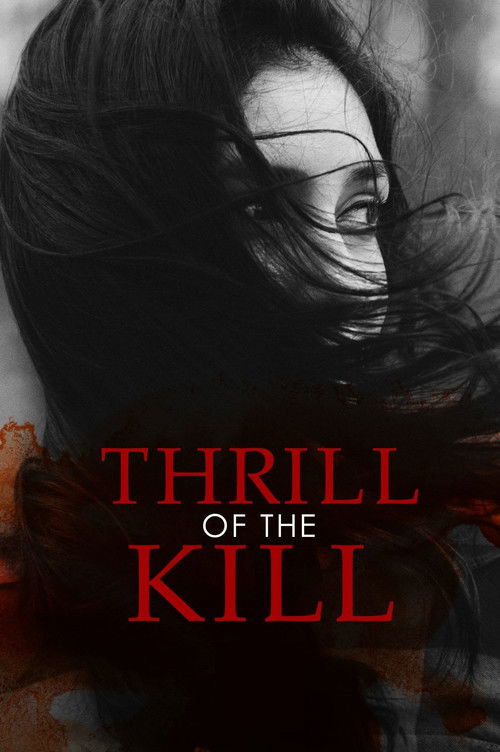 Thrill of the Kill постер