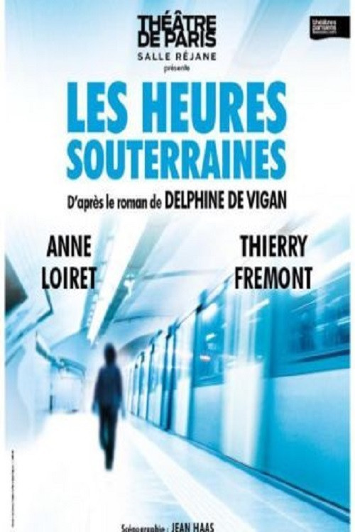 Les heures souterraines постер