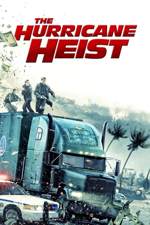 The Hurricane Heist постер