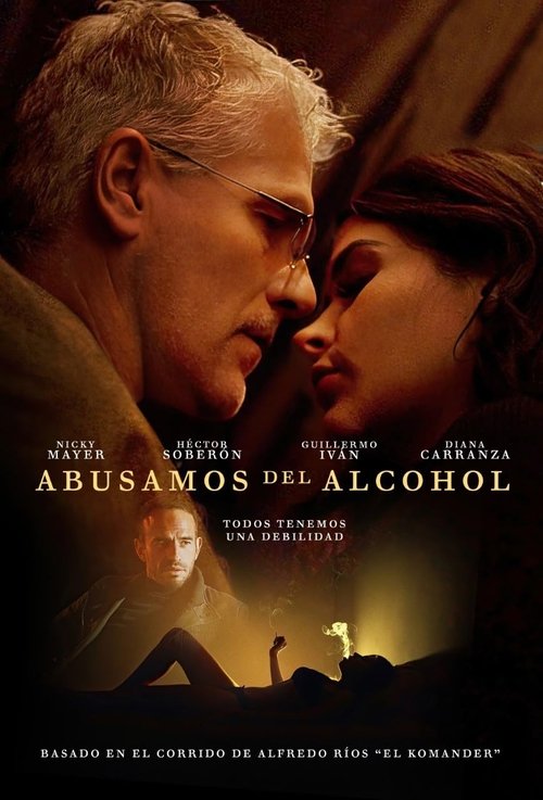 Abusamos del alcohol постер