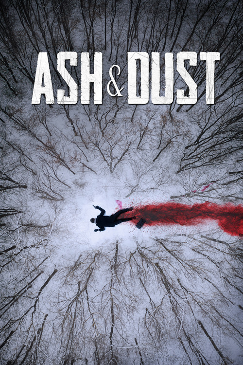 Ash & Dust постер