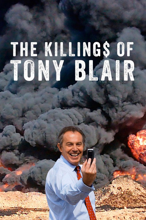 The Killing$ of Tony Blair постер