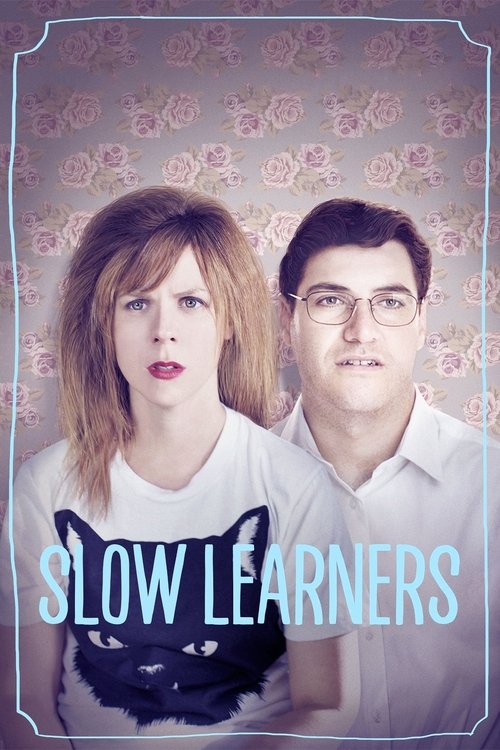 Slow Learners постер