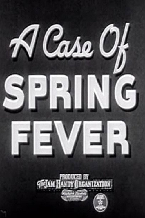 A Case of Spring Fever постер