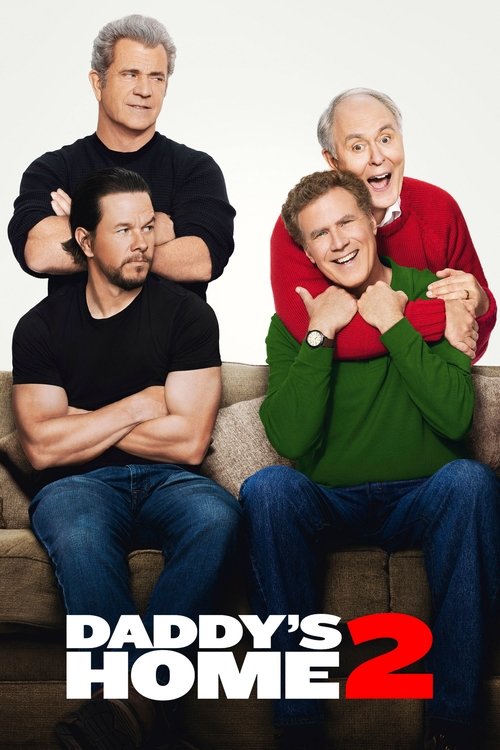 Daddy's Home 2 постер