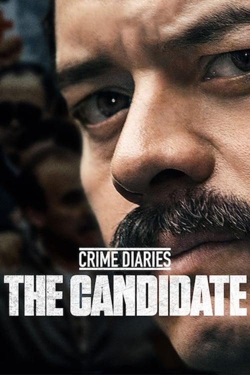 Crime Diaries: The Candidate постер