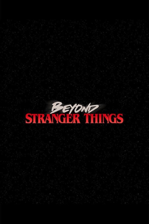 Beyond Stranger Things постер