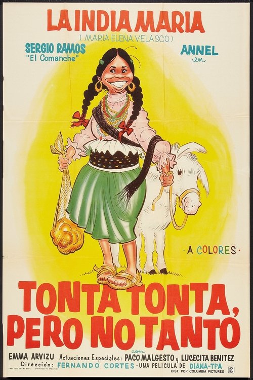 Tonta Tonta Pero No Tanto постер