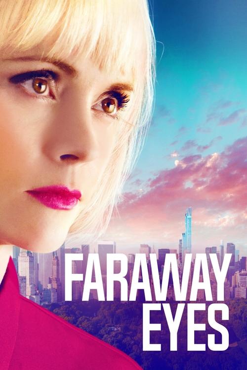 Faraway Eyes постер