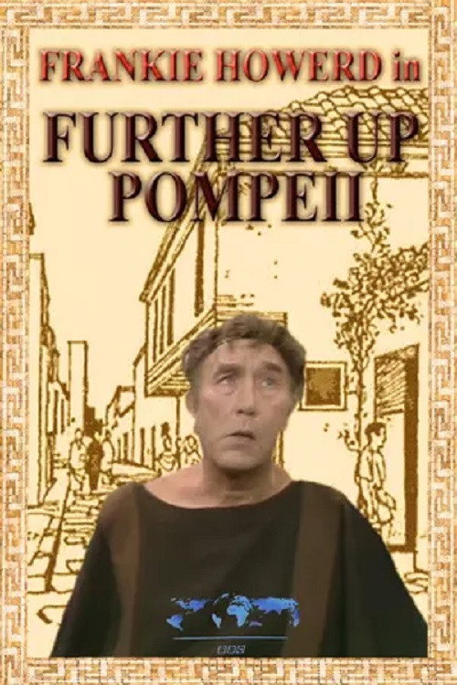 Further Up Pompeii постер