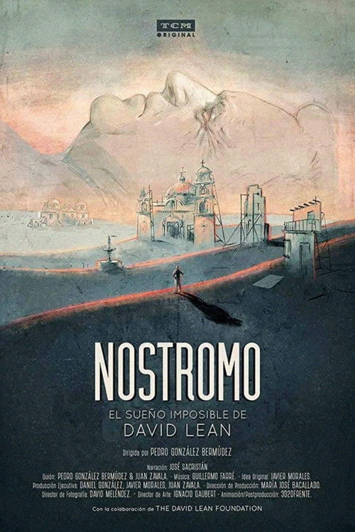 Nostromo: David Lean's Impossible Dream постер