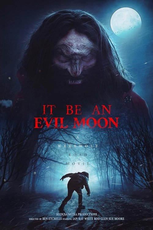 It Be an Evil Moon постер