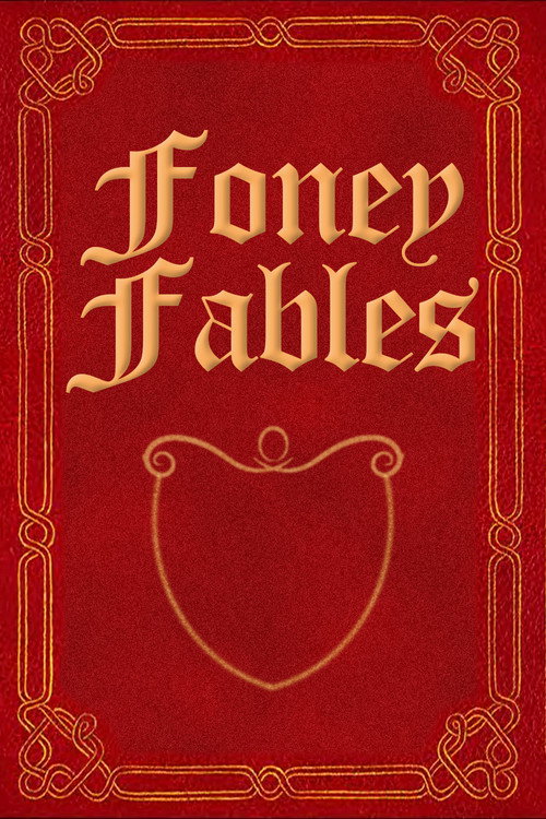 Foney Fables постер