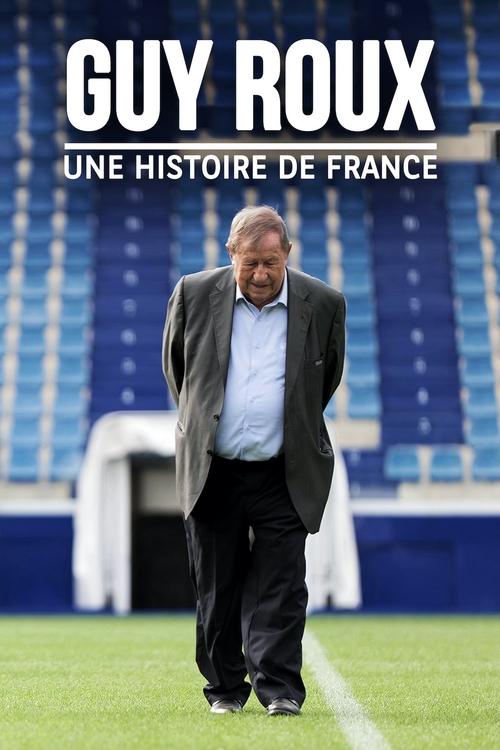 Guy Roux, une histoire de France постер