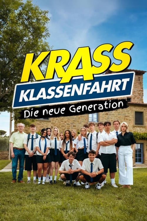 Krass Klassenfahrt - Die neue Generation постер