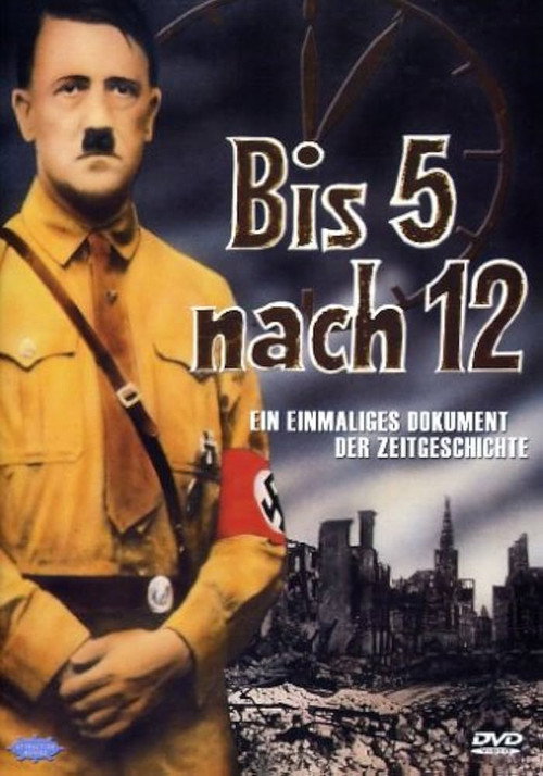 Adolf Hitler - Ein Volk, ein Reich, ein Führer: Dokumente der Zeitgeschichte постер