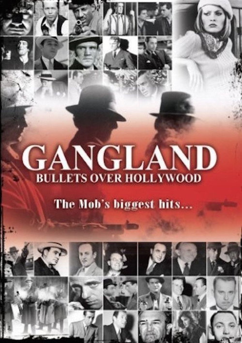 Gangland: Bullets over Hollywood постер