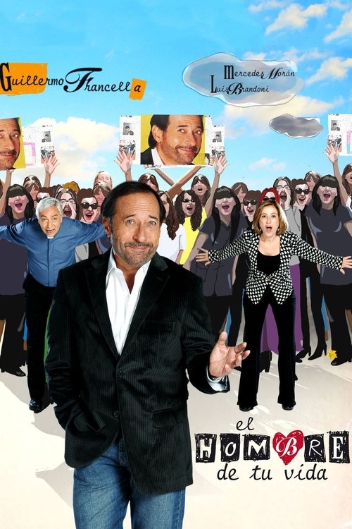 El hombre de tu vida постер