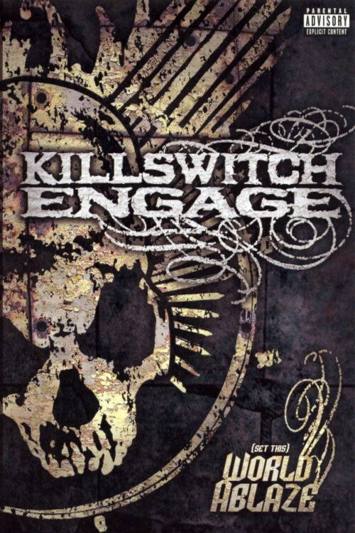Killswitch Engage: (Set This) World Ablaze постер