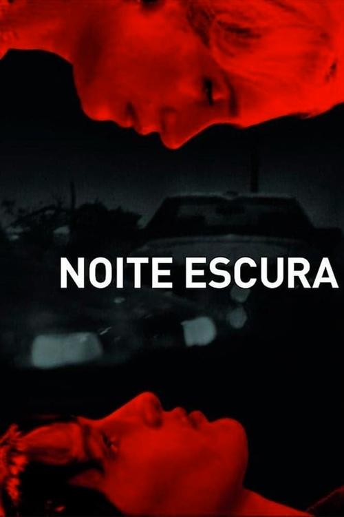 Noite Escura постер