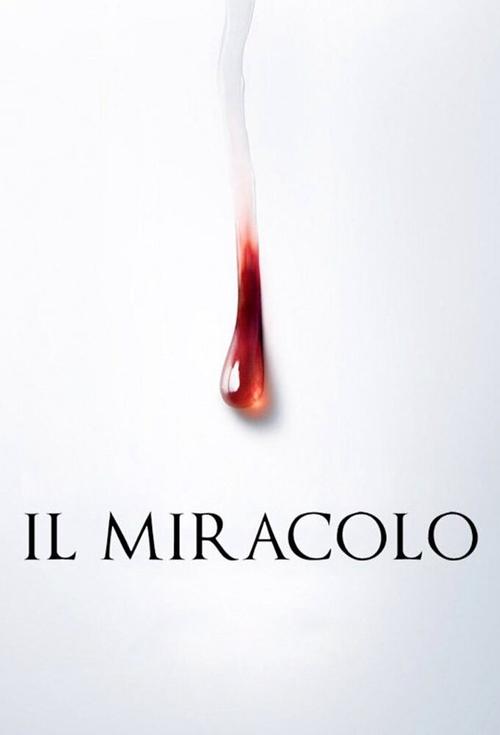 Il miracolo постер