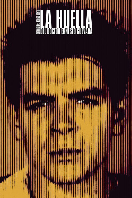 La huella del doctor Ernesto Guevara постер