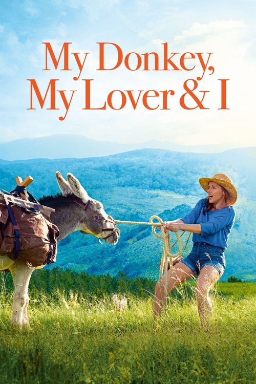My Donkey, My Lover & I постер
