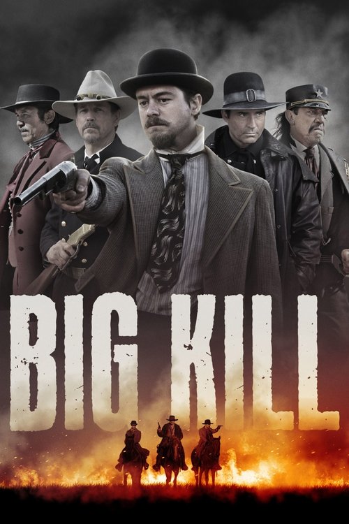 Big Kill постер