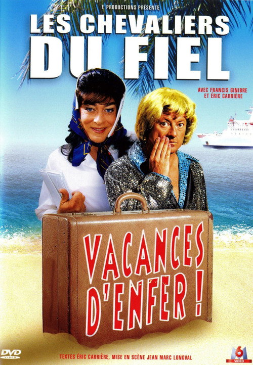 Les Chevaliers du fiel : Vacances d’enfer ! постер