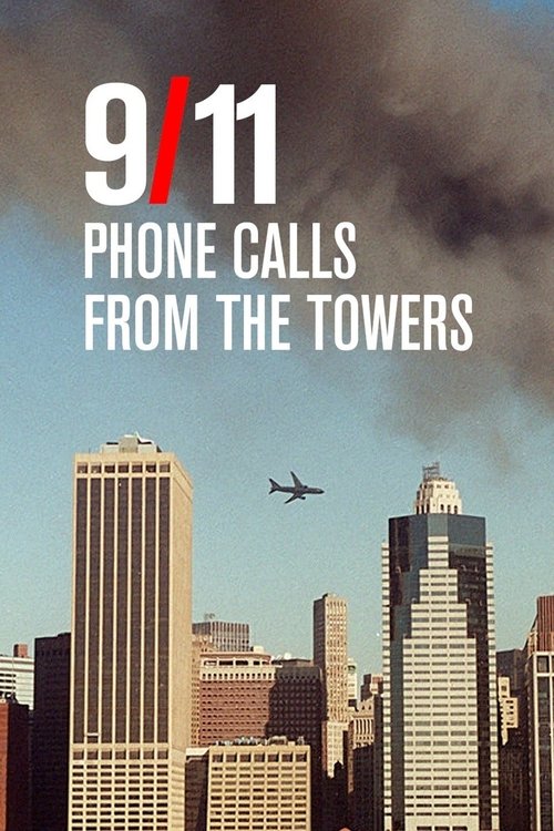9/11: Phone Calls from the Towers постер