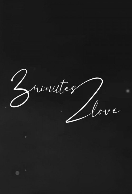 3 Minutes 2 Love постер