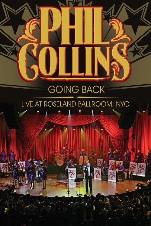 Phil Collins: Going Back - Live at the Roseland Ballroom, NYC постер