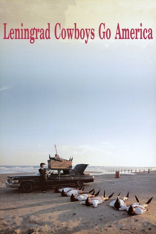 Leningrad Cowboys Go America постер