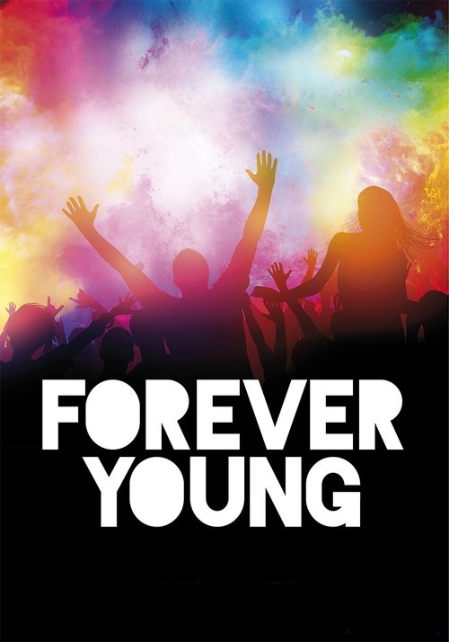 Forever Young постер