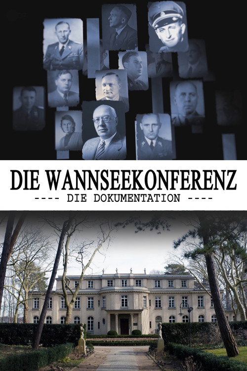 The Wannsee Conference: The Documentary постер