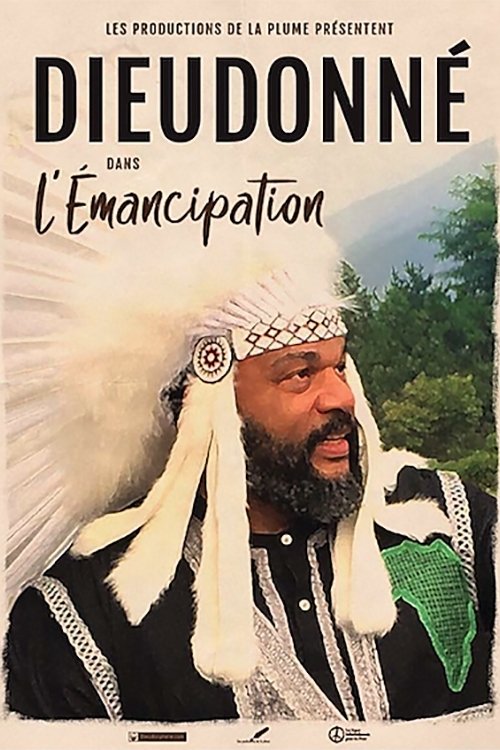 Dieudonné - L’Émancipation постер