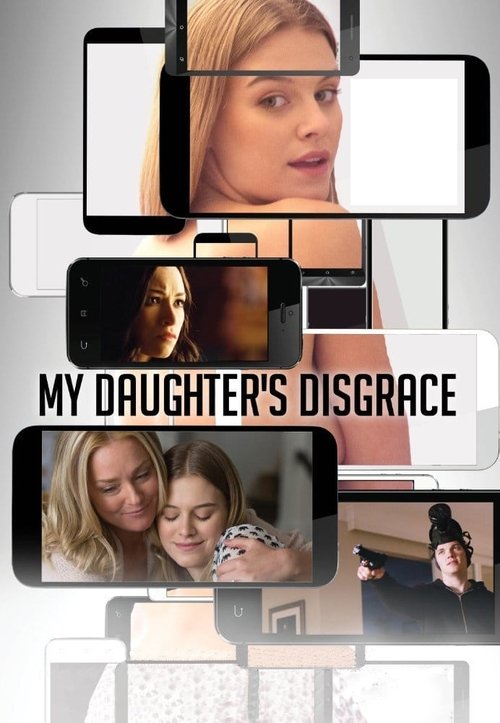 My Daughter's Disgrace постер