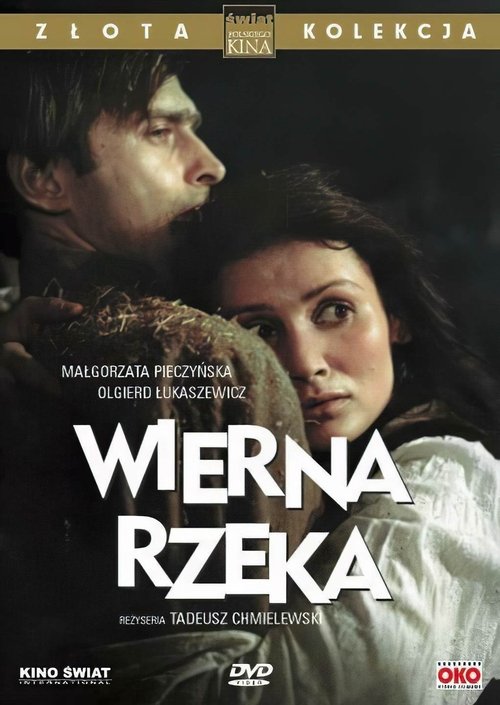 Wierna rzeka постер